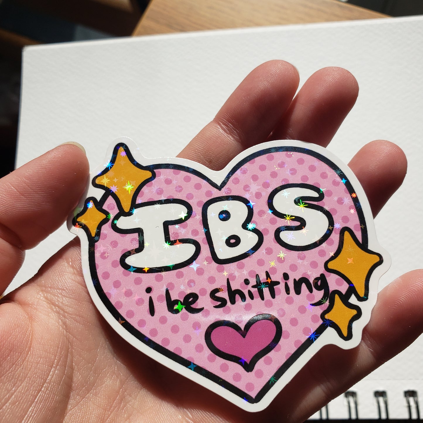 I Be Shitting Sparkly Sticker