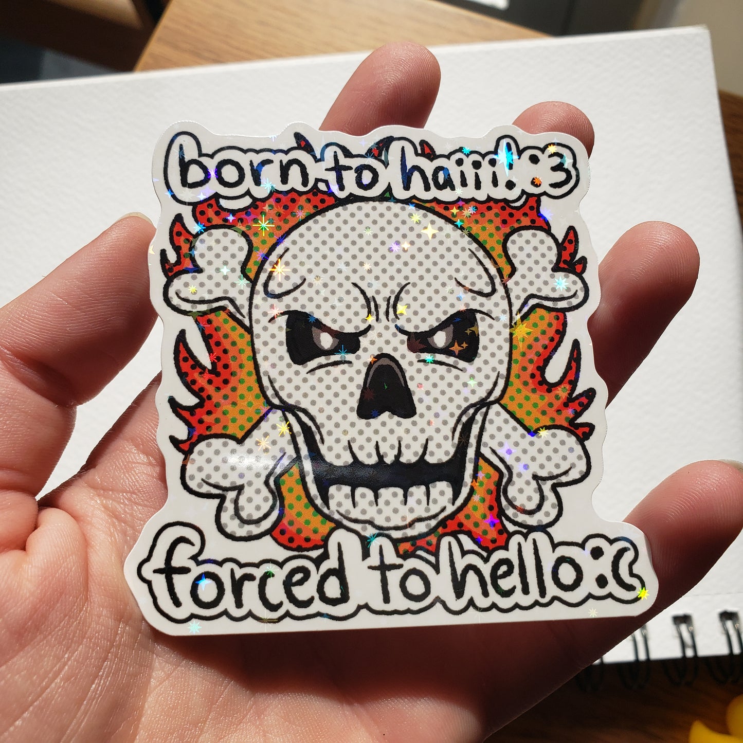 Born To Haiii Forced To Hello Sparkly Sticker