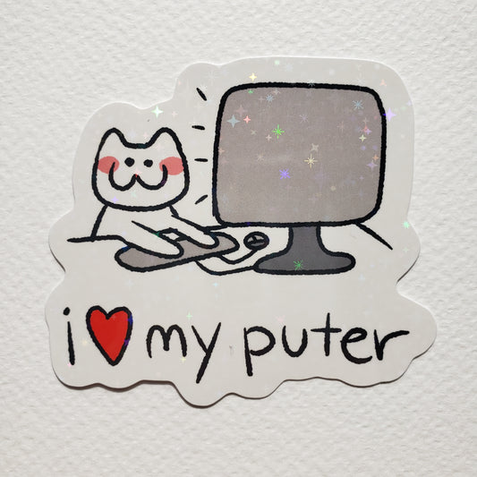 I Love My Puter Sparkly Sticker