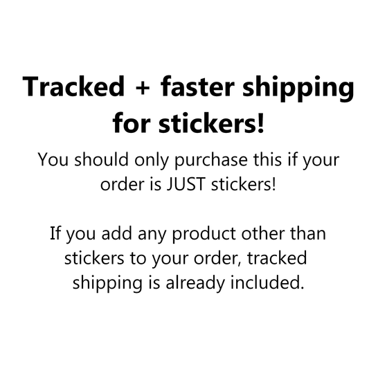 Tracked and faster shipping for stickers